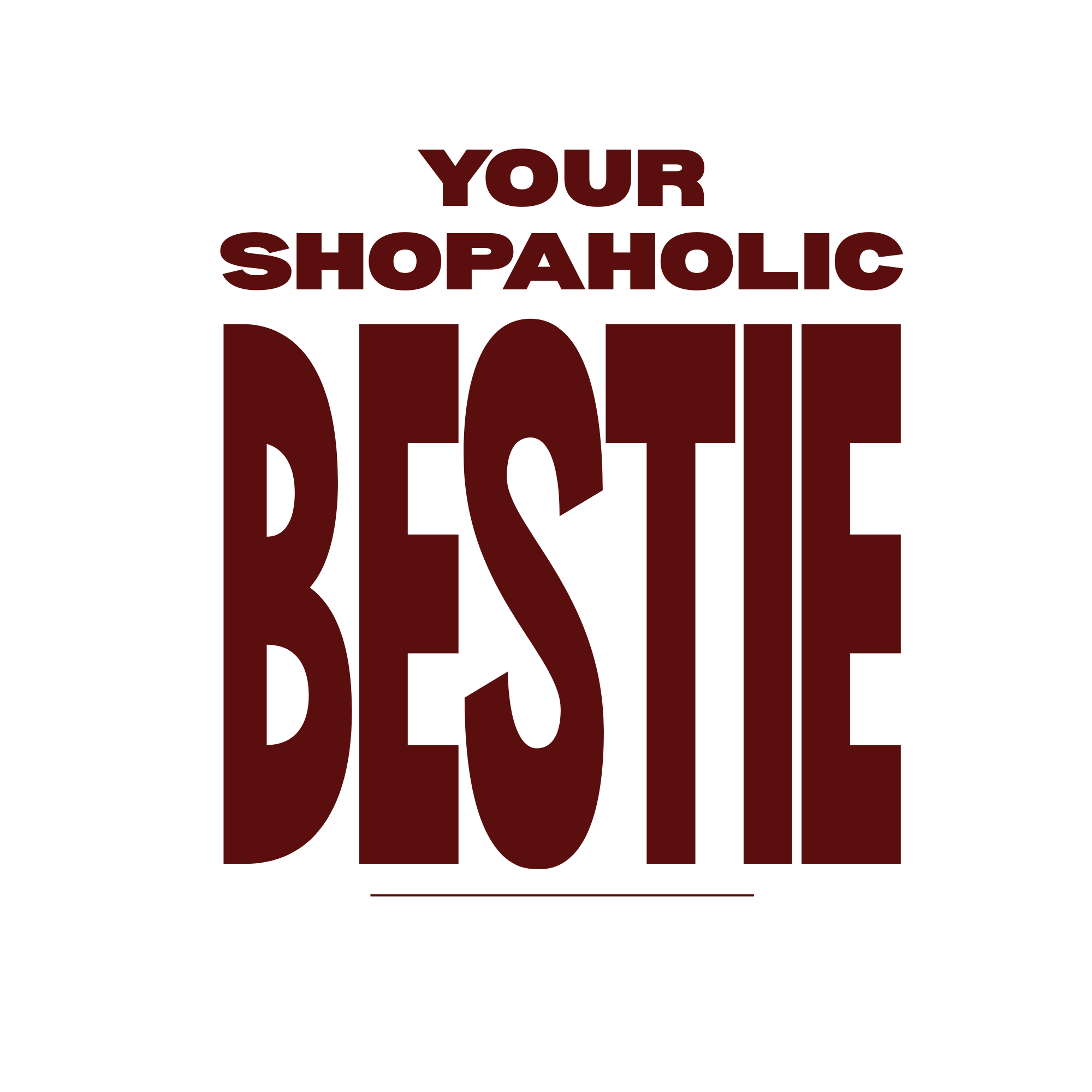 Your Shopaholic Bestie